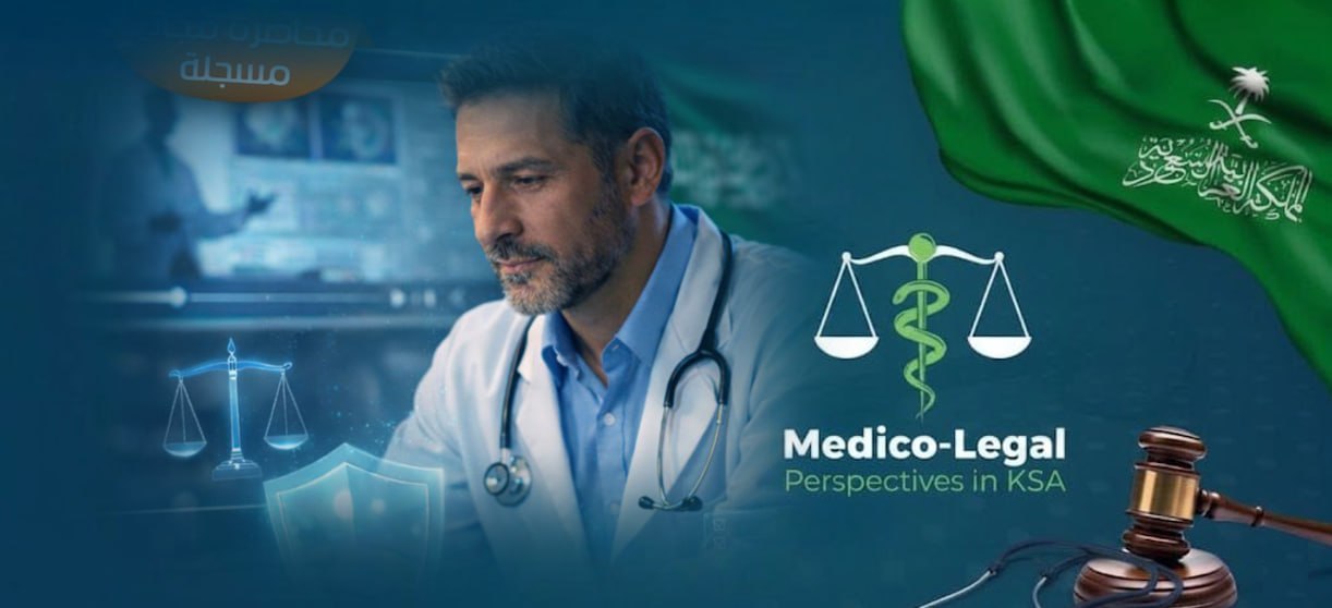 Care and Clarity: Medico-Legal Prospects in KSA