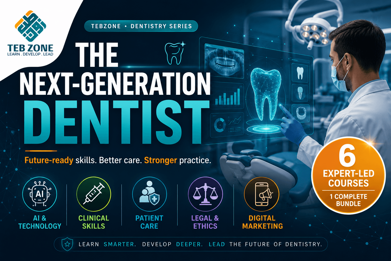 The Next-Generation Dentist