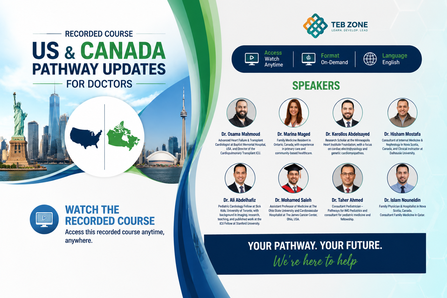 Updates on Doctors' Pathways in the US and Canada.