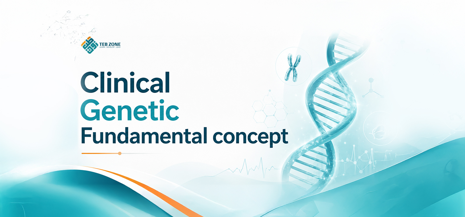 Clinical Genetic Fundamental concept
