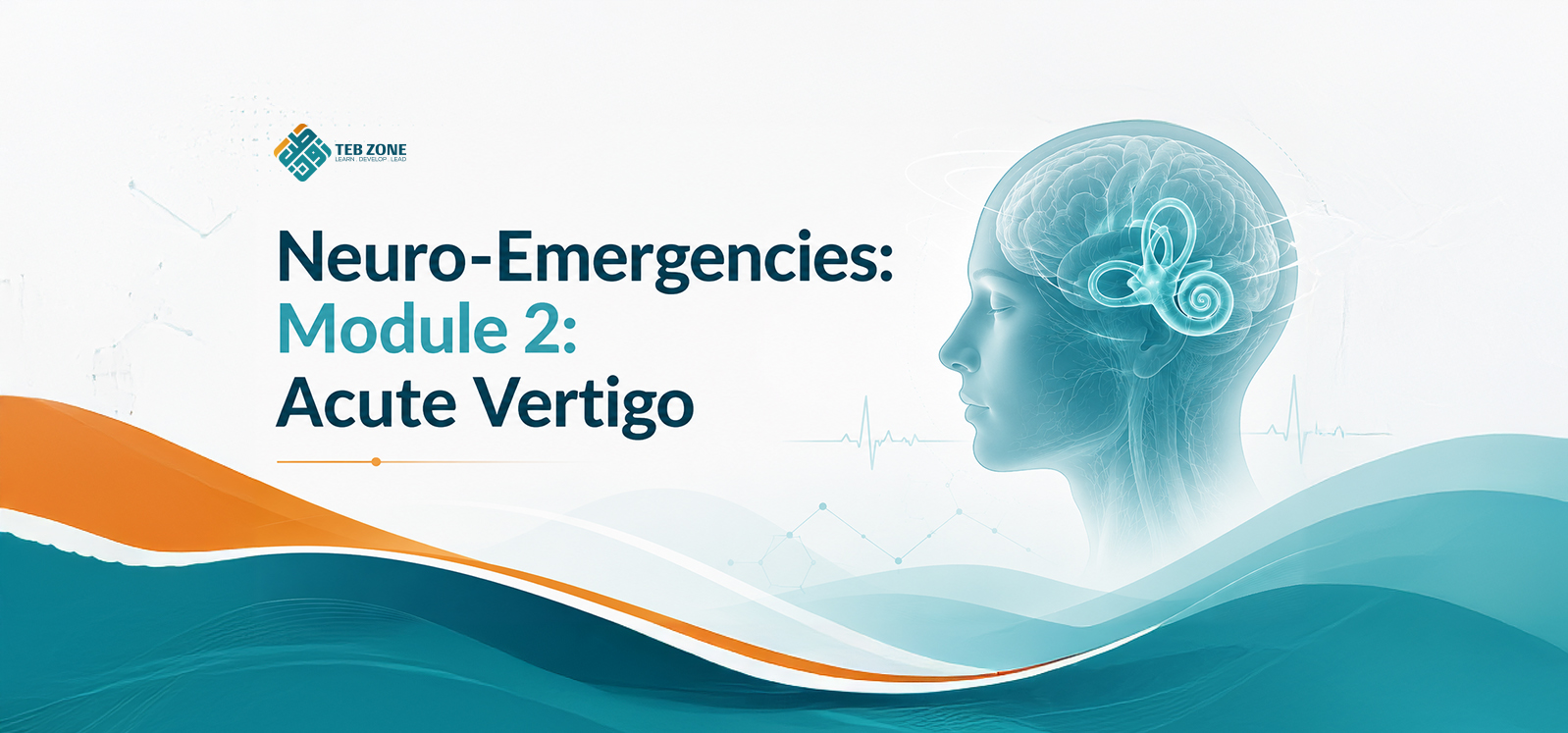 Neuro-Emergencies: Module 2: Acute Vertigo